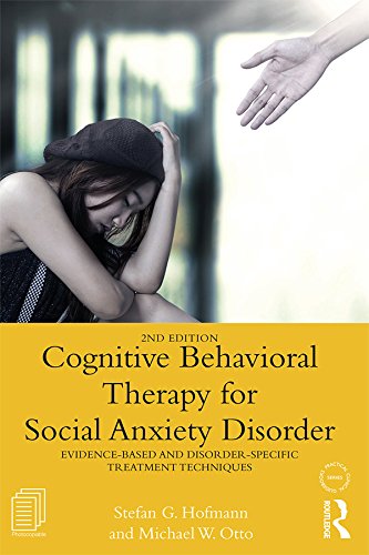 Cognitive Behavioral Therapy for Social Anxiety Disorder: Evidence-Based and Disorder