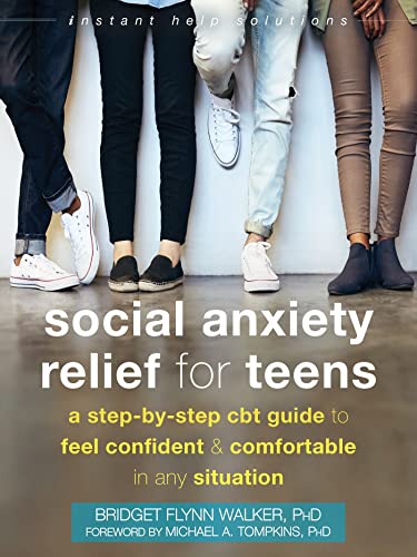 Social Anxiety Relief for Teens: A Step-by-Step CBT Guide to